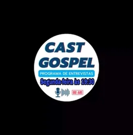 Cast Gospel - Programa de Entrevistas