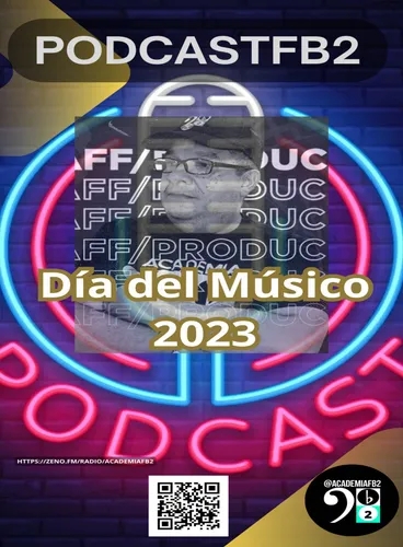 PODCASTFB2 Celebrando el DÍA DEL MÚSICO 2023.mp3