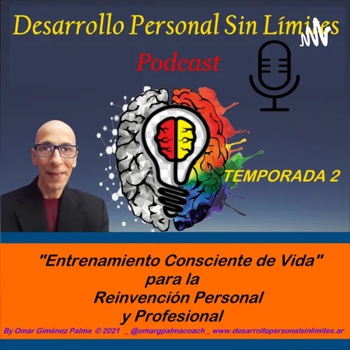 Desarrollo personal Sin Límites, Life Coaching ,Mindfulness,Hábitos Saludables y Mentalidad Positiva