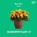 BLOEMPOTCAST #7 - BOER BAS