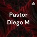 Pastor Diego M (Trailer)