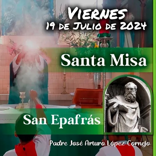 ✅ MISA DE HOY viernes 19 de Julio 2024 - Padre Arturo Cornejo