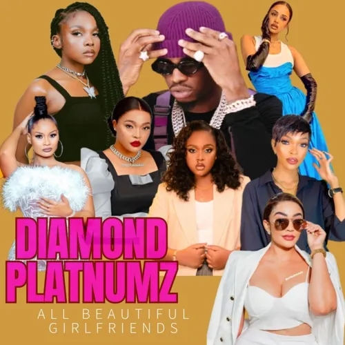 DIAMOND PLATNUMZ ALL SEXY GIRLFRIENDS