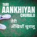 TERI ANKHIYAAN CHURAALU • #BROSHii