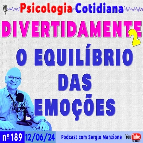 ANSIEDADE E EQUILÍBRIO DAS EMOÇÕES: DIVERTIDAMENTE 2