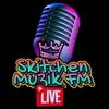 Skitchen Muzik FM