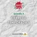 10. Cierre de Temporada