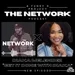 THE NETWORK | Episode 61: "Get it Done with Diaka" Melendez