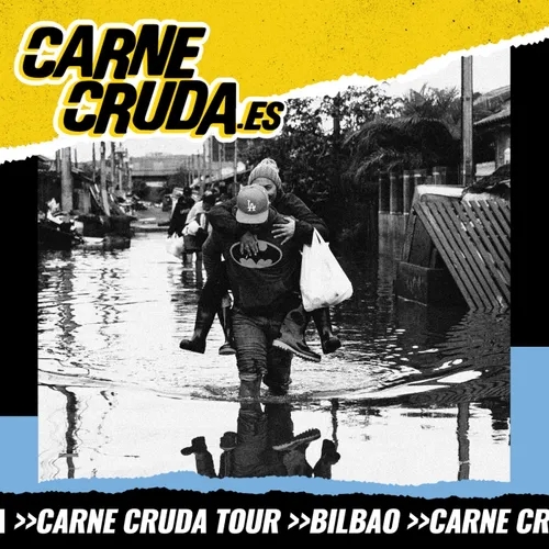 Desterradas climáticas, sin casa ni asilo (CARNE CRUDA TOUR #1380)