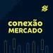 Conexão Mercado - 23/07/2024