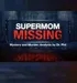 S12EP3: Supermom Missing- Mystery and Murder: Analysis by Dr. Phil