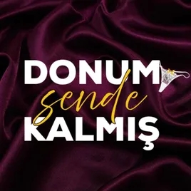 DONUM SENDE KALMIŞ