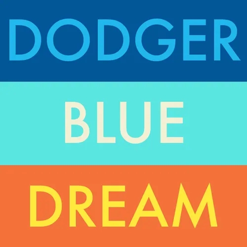 Introducing "Dodger Blue Dream"