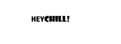 HeyChill