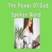 The Powerful Spoken Word of God