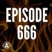 Episode 666 - Jim Harold's Campfire 666