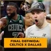 Podcast #238 - Celtics e Mavs na final; Big board draft 2024