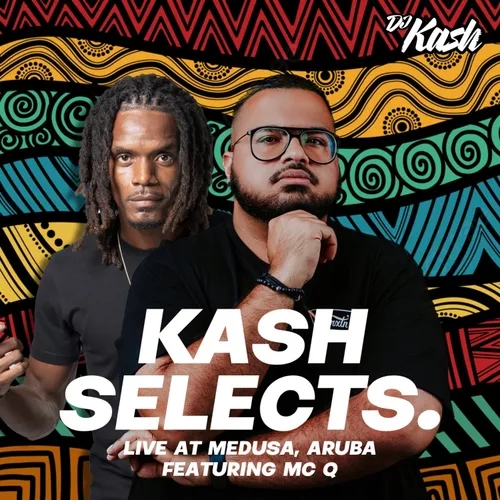 Kash Selects 001 - Live at Medusa - Afrobeats/Amapiano/Hiphop/R&B