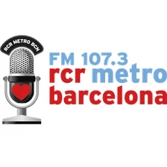 RCR Metro Barcelona, 107.3 FM en directo