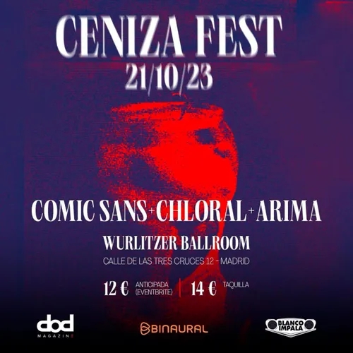 816. Ceniza Fest: Comic Sans, Chloral y Arima