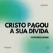 Cristo Pagou A Sua Dívida - Pastor Marcelo Navarro 01/09/2024