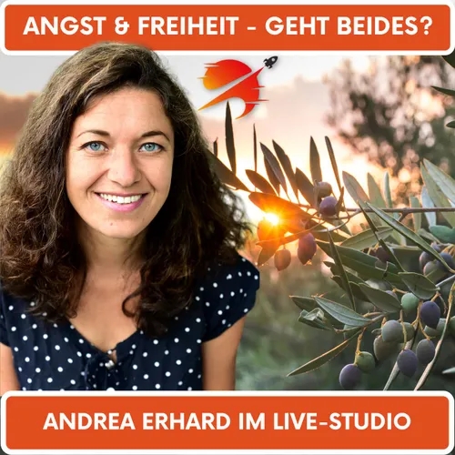 Über Angst, Mut & Freiheit - Andrea Erhard im #justfuckindoit Live-Studio-Interview Folge #65