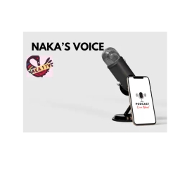 NAKA'S VOICE