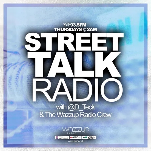 Street Talk Radio Podcast 2022-08-18 06:08