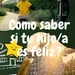 Programa 51. Como saber si mi hijo/a es Feliz