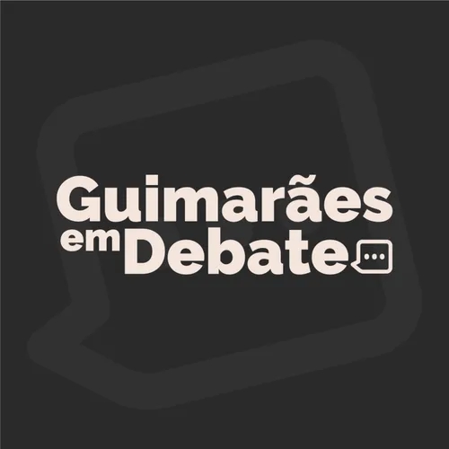 Guimarães em Debate #96