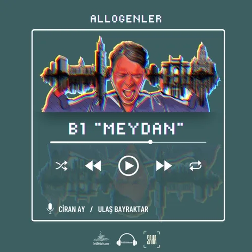 B1. MEYDAN / ALLOGENLER