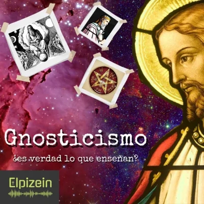 GNOSTICISMO ¿ES VERDAD LO QUE ENSEÑAN?