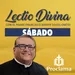 Lectio Divina de hoy sábado 31 de agosto