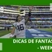 CONTANDO JARDAS FANTASY – EP 56 – DICAS DE FANTASY – WEEK 04 / 2022