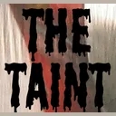 The Taint -