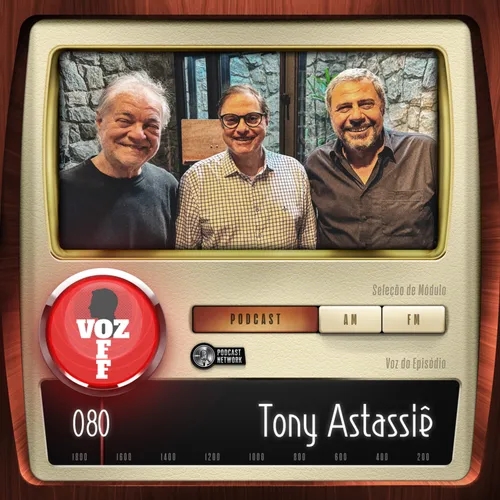 VOZ 0FF 080 - Tony Astassiê
