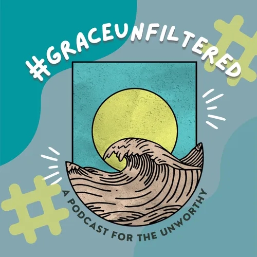 #GraceUnfiltered