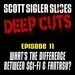 DEEP CUTS Episode 11: What’s the diff between “fantasy” and “scifi?”