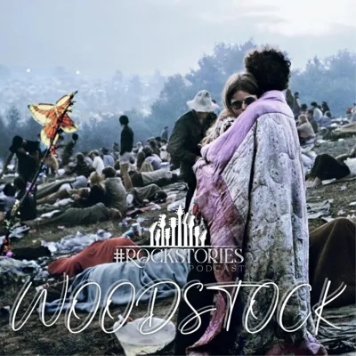 #Rockstories Ep. 1 Il festival di Woodstock: il più grande raduno giovanile della storia del Novecento