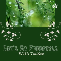 "Let's Go Freestyle With TaoKee"