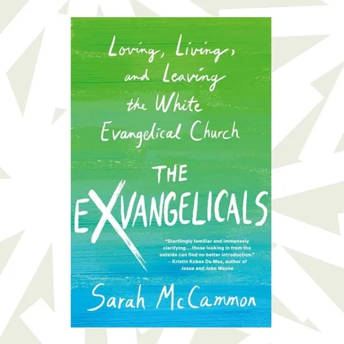 In 'The Exvangelicals,' Sarah McCammon analyzes loving and leaving the church
