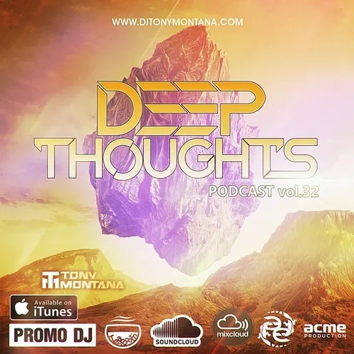 Deep Thoughts podcast # 32 with Dj Tony Montana 23.12.2023 #32