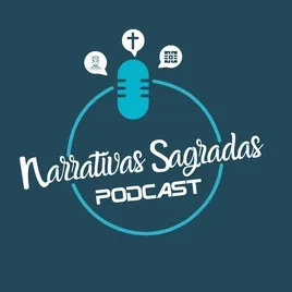 Podcast | Narrativas Sagradas