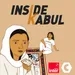 Introducing Inside Kabul