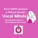 " VOCAL MINDS " 'EXERCISING the POWER of NARRATING your INNER VOICE' (Trailer)