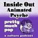 PEL Presents PMP#177: Inside Out - Animated Psyche