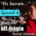 Episodi 6 - Un Do Màgic