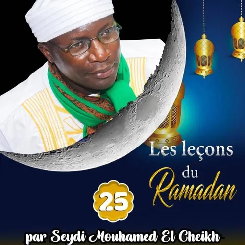 Ramadan E21 ~ 25: La terre, propriété du Divin