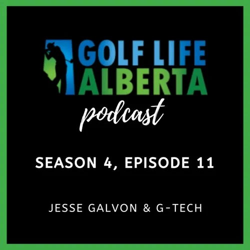 Season 4, Episode 11 - Jesse Galvon & G-Tech