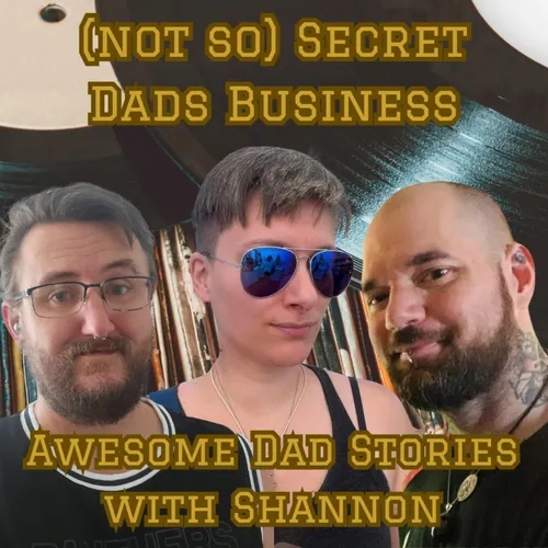 Awesome Dad Stories with Shannon